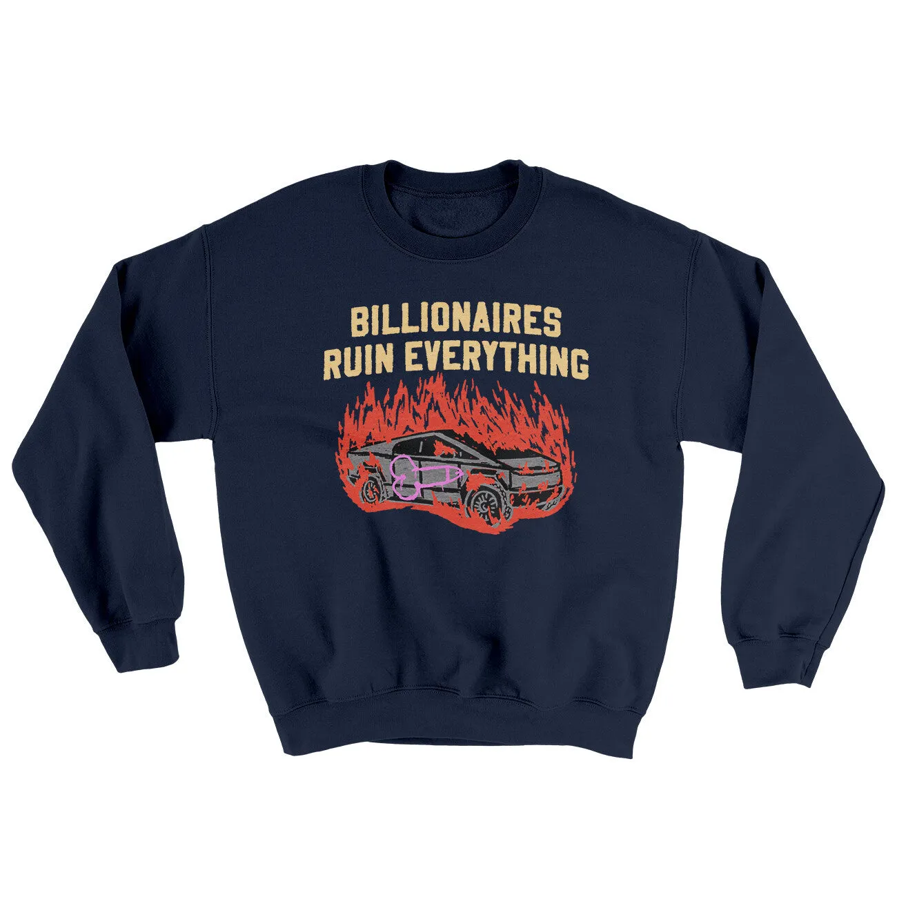 Billionaires Ruin Everything Ugly Sweater