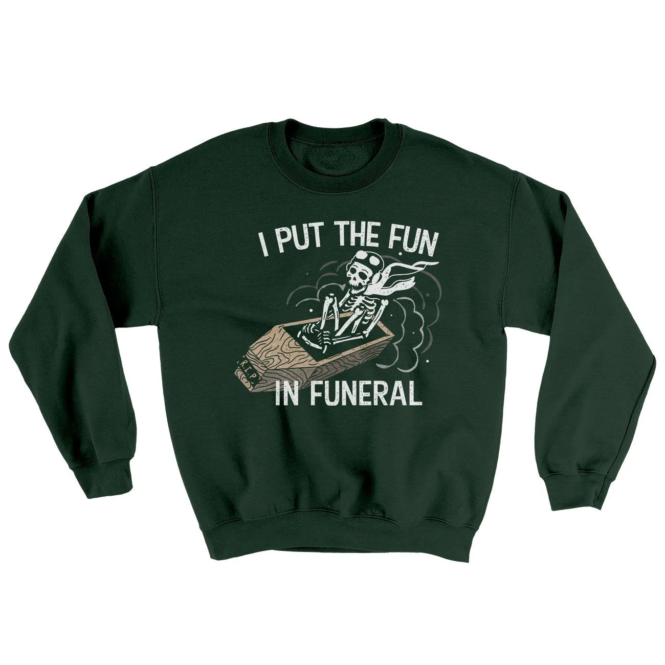 I Put The Fun In Funeral Ugly Sweater