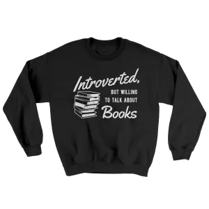 Introverted But Willing To Talk About Books Ugly Sweater