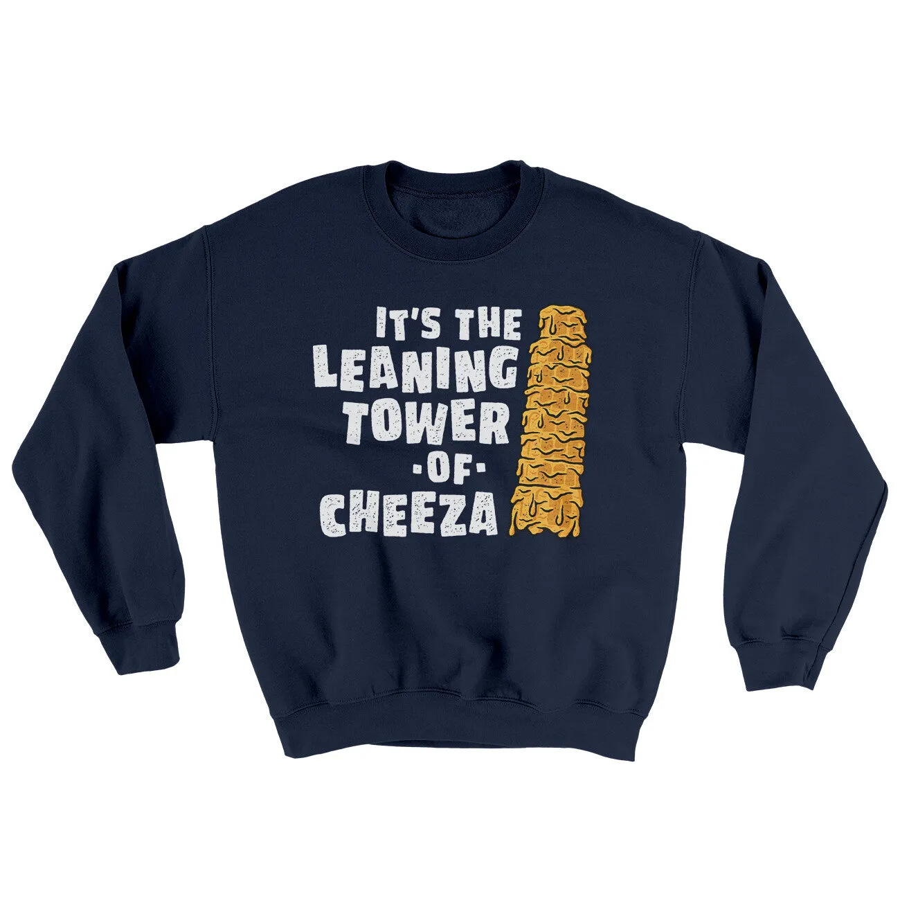 It's The Leaning Tower Of Cheeza Ugly Sweater