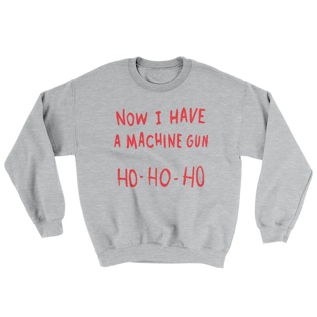 Now I Have a Machine Gun Ho Ho Ho Funny Movie Men/Unisex Ugly Sweater