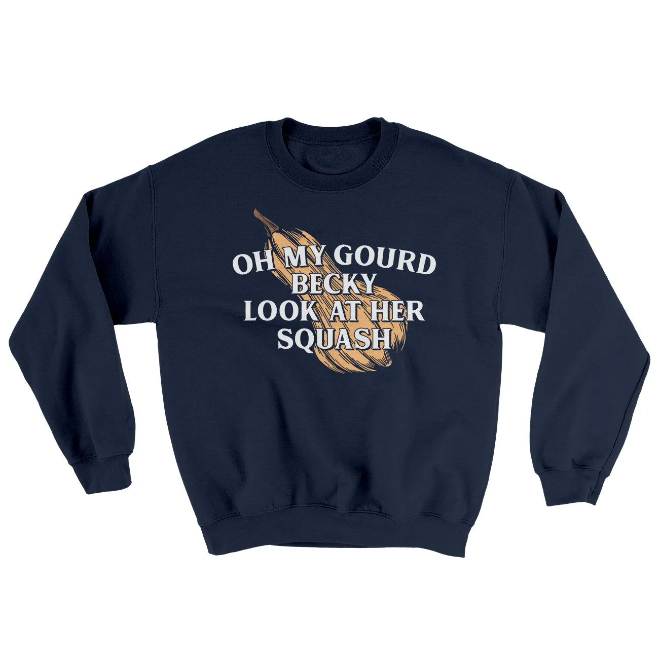 Oh My Gourd Becky Look At Her Squash Ugly Sweater